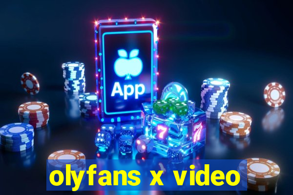 olyfans x video